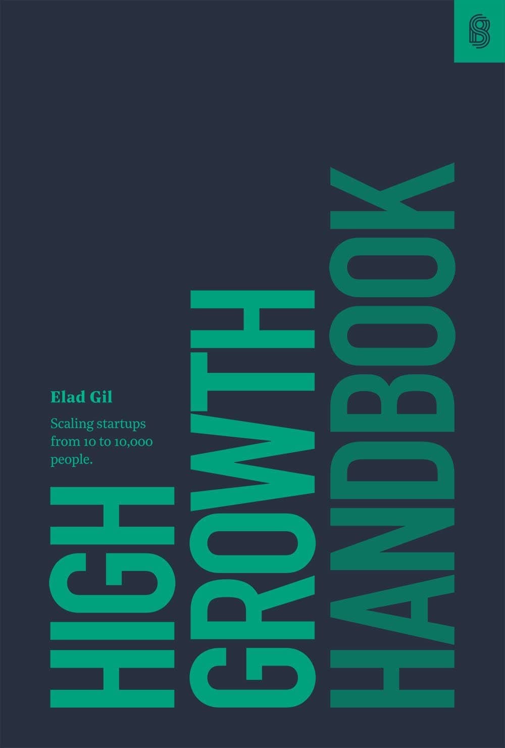High Growth Handbook by Elad Gil
